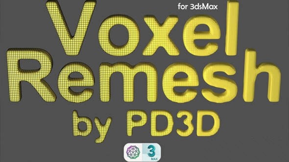 Voxel Remesh v1.0免费版|3DsMax网格插件